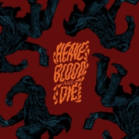 Heave Blood And Die Vol. Ii
