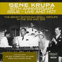 Krupa, Gene & His Orchestra & Trio Live And Hot - 50th Anniversary Issue