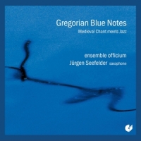 Jurgen Seefelder, Wilfried Rombach, E Gregorian Blue Notes