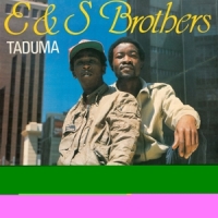 E&s Brothers Taduma