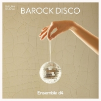 Ensemble D4 Jung-hyun Yu Katerina O Barock Disco