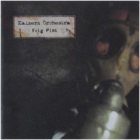 Kaizers Orchestra Evig Pint