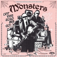 Monsters, The Off The Road We Go