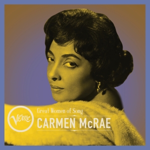 Carmen Mcrae Great Women Of Song  Carmen Mcrae