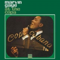 Gaye, Marvin At The Copa