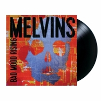 Melvins Bad Mood Rising