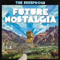Sheepdogs Future Nostalgia