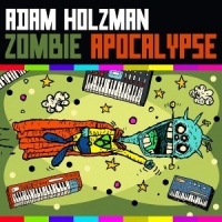 Holzman, Adam Zombie Apocalypse