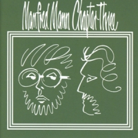 Manfred Mann's Earth Band Chapter 3 Vol.1