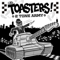 Toasters 2 Tone Army