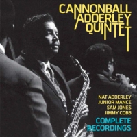 Adderley, Cannonball Complete Recordings