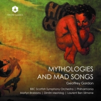 Bbc Scottish Symphony Orchestra Mythologies And Mad Songs