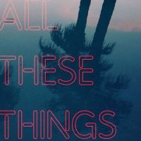 Dybdahl, Thomas All These Things