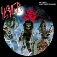 Slayer Live Undead/haunting The Chapel