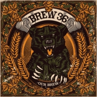 Brew 36 Our Brew