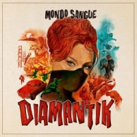Mondo Sangue Diamantik