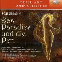 Schumann, R. Das Paradies Und Die Peri
