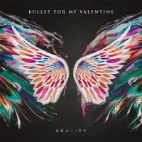 Bullet For My Valentine Gravity