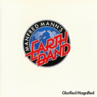 Manfred Mann's Earth Band Glorified Magnified