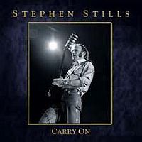 Stills, Stephen Carry On