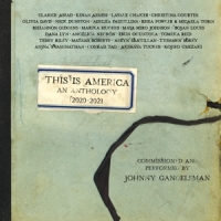 Gandelsman, Johnny This Is America: An Anthology 2020-2021