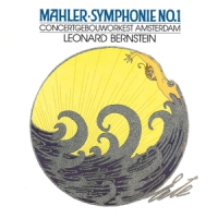 Royal Concertgebouw Orchestra Mahler: Symphony No. 1