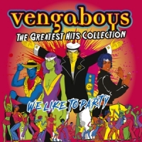 Vengaboys The Greatest Hits Collection