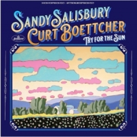 Salisbury, Sandy & Curt Boettcher Try For The Sun