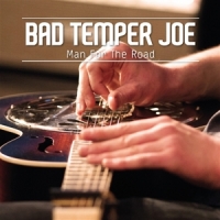 Bad Temper Joe Man For The Road (live)