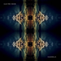 Electric Moon Hugodelia