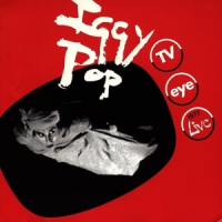 Pop, Iggy Tv Eye  1977 (live)