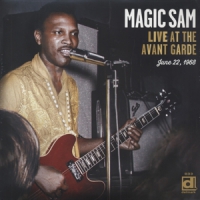Magic Sam Live At The Avant Garde