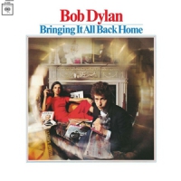 Dylan, Bob Bringing It All Back Home