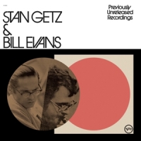 Gets, Stan & Bill Evans Stan Getz & Bill Evans