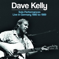 Kelly, Dave Solo Performances