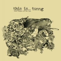 Tunng Mother S Daughter And Other Songs (