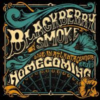 Blackberry Smoke Homecoming (live In Atlanta)