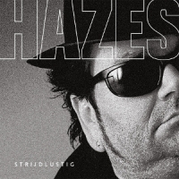 Hazes, Andre Strijdlustig