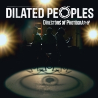 Dilated Peoples Directors Of Photography Clear