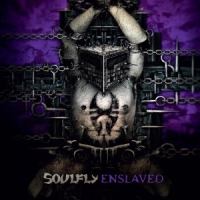 Soulfly Enslaved