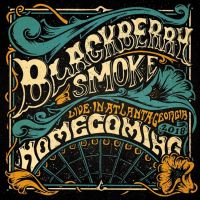 Blackberry Smoke Homecoming (live.. -live-