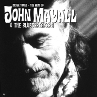 Mayall, John & The Bluesbreakers Silver Tones - The Best Of