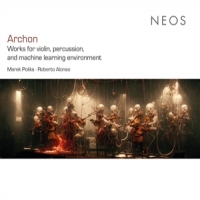 Roberto Alonso Christian Smith Mare Archon   Works For Violin Percussio