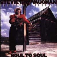 Vaughan, Stevie Ray & Double T Soul To Soul
