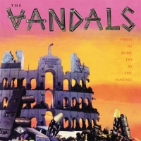 Vandals, The When In Rome Do As The Vandals (pin