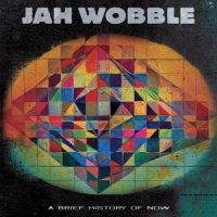Wobble, Jah A Brief History Of Now (orange)