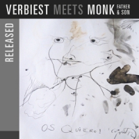 Rony Verbiest Released (meets Monk)