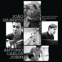 Gilberto, Joao And The Stylists Of Bossa Nova Sing Antonio Carlos Jobi