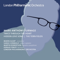 London Philharmonic Orchestra Marin Turnage Songs