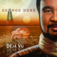 Duke, George Deja Vu